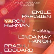 Yaron Herman - Emile Parisien - Linda May Han Oh - Prabhu Edouard, Floating