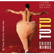 Tutu - Chicos Mambo - Tournée