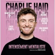 チャーリー・ハイド - インテンスリー・メンタリスト - ツアー