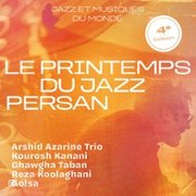 Le Printemps du Jazz Persan - Quatrième Edition