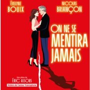 On Ne se Mentira Jamais - Théâtre de Paris