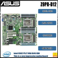 ASUS Z9PR-D12 Server Intel C6021 2011 Motherboard Dual Gigabit LAN EEB 12×DDR3 384G SATA III 2×RJ4 DIMM PCI-E X16 USB2.0 VGA EEB