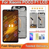 6.18" AAA Quality LCD+Frame For Xiaomi Pocophone F1 LCD Display Screen Assembly For POCO F1 LCD Screen Display Replace