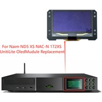 Easy to replace Oled Module for Naim ND5 XS NAC-N 172XS UnitiLite Dim Screen Replacement