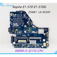 Z5WE1 LA-9535P NBMEP11001 Mainboard For Acer Aspire E1-570 E1-570G NV570P Laptop Motherboard With i3 i5 i7 CPU UMA DDR3