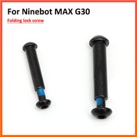 Folding Lock Screws for Ninebot MAX G30 G30D Electric Scooter Fold Base Fixed Bolt Screws Parts