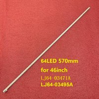64LED 570mm LED backlight Strip For Toshiba 46TL933 46TL938 46TL966 46TL968 L46V7300A LTA460HQ18 LTA460HN05 LJ64-03495A 03471A