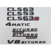 Black W218 C218 X218 C257 C219 CLS53 CLS63 Symbols V8 BITURBO 4MATIC Emblems Badges