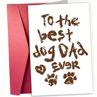 Funny Dog Dad Appreciation Greeting Card Brushstroke Style Gift for Him