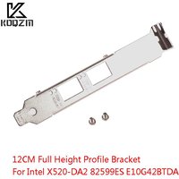 Full Height Baffle Profile Bracket For Intel X520-DA2 82599ES E10G42BTDA 4U