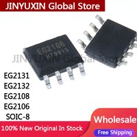 10Pcs 100% New EG2131 EG2132 EG2108 EG2106 SOIC-8 SOP8 Driver chip Brand new original chips ic Wholesale In Stock