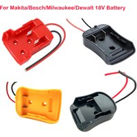 DIY Battery Adapter For Makita/Bosch/Milwaukee/Dewalt 18V Battery Adapter Power Connector DIY Adapter Dock Holder 14 Awg Wires