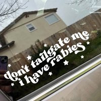 Don't drive too close to the car - Fun car stickers, window stickers, car decals, cute stickers, ladies' car stickers