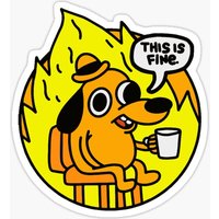 This Is Fine Funny Meme 5PCS Stickers for Cute Decorations Laptop Luggage Funny Background Kid Home Art Bumper Print Stickers