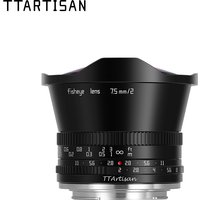 TTArtisan 7.5mm F2 APS-C Wide Angle Fisheye Lens for SONY E FUJI X Canon M Nikon Z Leica L Panasonic Olympus M43 Camera Lense