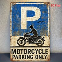 2D Flat Metal Tin Sign Vintage Motorcycle Parking Only 7.87x11.81in Garage Wall Ornament