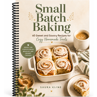 Small Batch Baking Recipe Book A5 Spiral Cookbook 60 Sweet and Savory Recipes for Cozy Homemade Treats