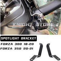 FOR HONDA FORZA 350 FORZA 300 NSS 350 NSS 300 2018 2019 2020 2021 Fog Lamp Bracket Motorcycle Accessories Spotlight Bracket