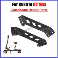 Original Crossbeam Crossbar Assembly For KuKirin G2 MAX Electric Scooter Left & Right Traverse Structural Bridge Repair Parts