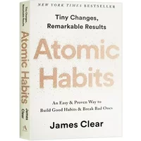 Good Habits Break Bad Ones Self-management Atomic Habits By James Clear An Easy Proven Way To Build Self-improvement Books