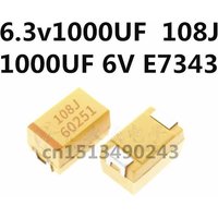 Original 5pcs/ 6.3v1000UF 108J 1000UF 6V E7343 E Tantalum Capacitor