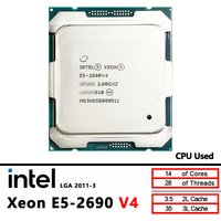 Intel Xeon E5-2690V4 Used E5 2690 v4 2.6 GHz - Fourteen nuclei 35M 135W 14nm LGA 2011-3