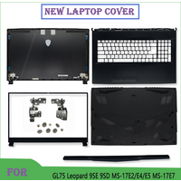 New For GL75 Leopard 9SE 9SD MS-17E2/E4/E5 MS-17E7 Series LCD Laptop Back Cover/Front Bezel/Hinges/Bottom Case