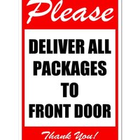 Please Deliver All Packages to Front Door Thank You Signs, 8X 12 Inches Package Delivery Sign Aluminum Metal Sign