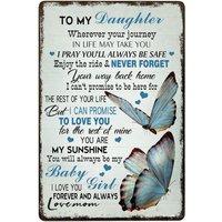 Butterfly Tin Sign to My Daughter Metal Sign Vintage Rustic Decor Cave Coffee Shop Bar Bedroom Home Wall Decor Nostalgic Tin