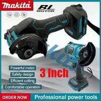Makita New 3 Inch Electirc CUT OFF Tool 3 Inch Mini Angle Grinder Cordless Cutting Circular Saw Power Tool 20V Battery