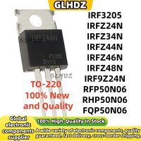 NEW 10PCS IRF3205 IRFZ24N IRFZ34N IRFZ44N IRFZ46N IRFZ48N IRF9Z24N RFP50N06 RHP50N06 FQP50N06 In stock TO-220