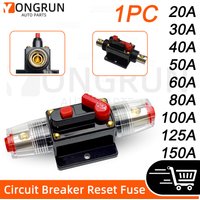 YONGRUN 1PC 20A to 150A Car Audio Circuit Breaker Manual Reset Fuse Suitable For Protecting Car Atv And Ship Audio Systems