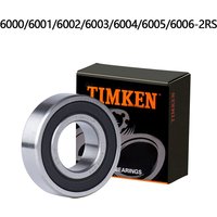 1PCS High Quality TIMKEN 6000 6001 6002 6003 6004 6005 6006-2RS Sealed Deep Groove Ball Bearings For Motor Auto Mechanical Parts