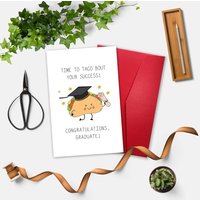 Funny Taco Graduation Greeting Card "Time to Taco 'Bout Your Success" Cute Taco Graduate Design Card with Red Envelope for Gradu
