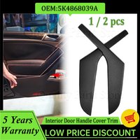 5K4868039A 5K4868040A Car Interior Door Handle Panel Pull Cover Trim Black Left Right For VW Golf 6 MK6 2009 2010 2011 2012 2013