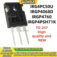 High quality and NEW 5Pcs IRG4PC50U IRGP4068D IRGP4760 IRGP4PSH71K in stock TO-247