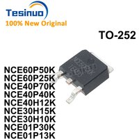10/PCS New Original NCE60P50K NCE60P25K NCE40P70K NCE40P40K NCE40H12K NCE30H15K NCE30H10K NCE01P30K NCE01P13K TO-252 In Stock