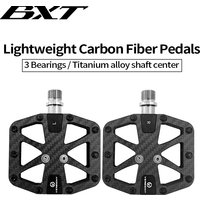 BXT Ultralight Carbon Fiber Bicycle Pedals Titanium Axle 3 Bearings Pedals MTB Road Bike Lightweight Flat Pedals