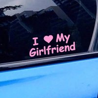 I love my girlfriend's car sticker 1 piece - suitable for all vehicles' car stickers