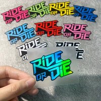RIDE OR DIE Holographic Biker Sticker Waterproof Vinyl Decal For Motorbike Bike Helmet Laptop Decoration