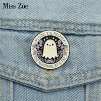 LIVING THE DREAM Enamel Pins Custom ONE NIGHTMARE AT A TIME Brooches Lapel Badges Clothes Cute Ghost Jewelry Gift for Friends
