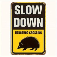 Vintage Slow Down Hedgehog Crossing Metal Tin Sign - Rustic Iron Wall Art 7.87x11.81 Inch, Yellow & Black Retro Decor for Hom