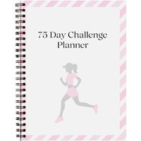 75 Day Challenge Planner Fitness Plan Weight Loss Record Book Daily Journal Notebook