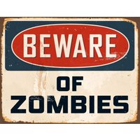 TIN SIGN Beware of Zombies Funny Signs Garage Wall Decor-Aluminum
