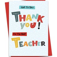 Colorful Thank You Teacher Greeting Card, "To The Best Teacher" Appreciation Card with Envelope, End of Term Graduation Gift Car
