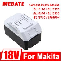 1.5/2.0/3.0/4.0/5.0/6.0Ah For Makita BL1813G Li-ion 18V Power Tools Battery BL1811G BL1815G BL1820G BL1813G BL1811G 195608-4