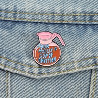 Pour Myself a Cup of Ambition Enamel Pins Coffee Pot Brooches Lapel Badges Cute Cartoon Motivational Jewelry Gift for Friends