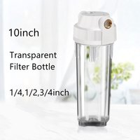 1pc 10inch Transparent Filter Bottle 1/4"1/2"3/4" Threaded Filter Shell Tap Water Prefilter Household Water Filter Accessory