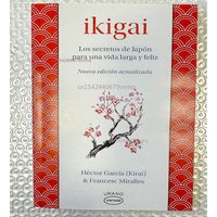 Ikigai The Japanese Secret Philosophy for A Happy Healthy By Hector Garcia Inspirational Books in Spanish for Adults Teen