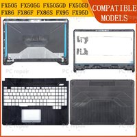 Housing case For TUF Gaming FX505 FX505G FX505GD FX505D FX86 FX86F FX95 Back Cover/Bezel/Hinges Palmrest bottom cover 15.6inch